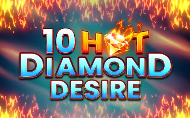 10 Hot Diamond Desire